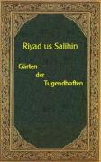 Riyad us Salihin - Gärten der Tugendhaften